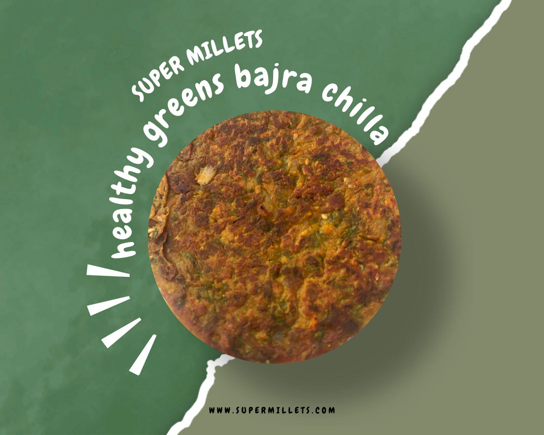 Healthy Greens Bajra Chilla